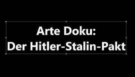 Arte Doku: Geschichte des 20. Jahrhunderts: Der Hitler-Stalin-Pakt