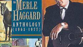 Merle Haggard - The Lonesome Fugitive: The Merle Haggard Anthology (1963-1977)