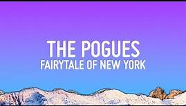 The Pogues - Fairytale Of New York (Lyrics) ft. Kirsty MacColl