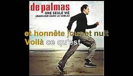 Gérald De Palmas - Une Seule Vie (Marcher Dans Le Sable) [Paroles Audio HQ]