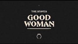 The Staves - Good Woman [Official Audio]