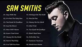 SAM SMITHS GREATEST HITS FULL ALBUM 2020 - IN THE LONELY HOUR ALBUM BEST OF SAM SMITHS