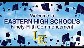 Lansing Eastern High School 2023 Graduation