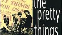 The Pretty Things - Get A Buzz - The Best Of The Fontana Years