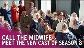 Call The Midwife Season 8 | Meet the New Cast!