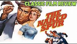The Naked Spur (1953) CLASSIC FILM REVIEW | James Stewart | Anthony Mann Western