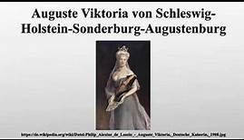 Auguste Viktoria von Schleswig-Holstein-Sonderburg-Augustenburg