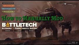 How To Manually Mod Your BattleTech Game - 2021 Version
