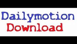 Kostenlos Videos von Dailymotion downloaden/herunterladen [German HD Tutorial]