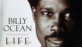Billy Ocean - L.I.F.E. (Love Is For Ever)