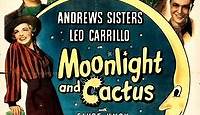 Moonlight and Cactus (1944) - Movie