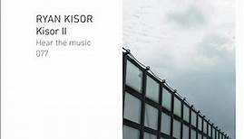 Ryan Kisor - Kisor II