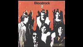 Bloodrock - Bloodrock 2 1971,2000 [Full Album]
