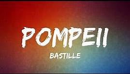 Bastille - Pompeii (Official Lyrics Video)