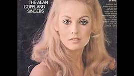 The Alan Copeland Singers - If Love Comes With It (1969)