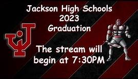 Jackson High School Class of 2023 Graduation
