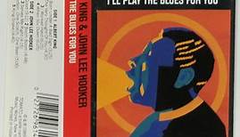Albert King, John Lee Hooker - I'll Play The Blues For You