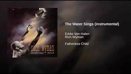 Rich Wyman - Fatherless Child - The Water Sings (featuring Eddie Van Halen)