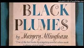 Black Plumes - BBC Saturday Night Theatre - Margery Allingham
