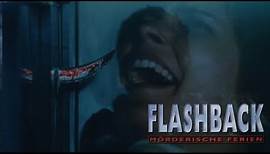 Flashback: Mörderische Ferien - Trailer 4K