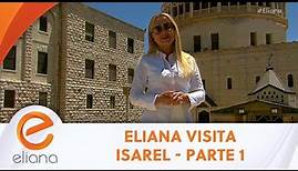 Eliana e Narcisa visitam Israel - Parte 1 | Programa Eliana (23/07/23)