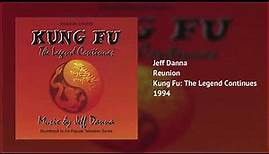 Reunion | Kung Fu: The Legend Continues | Jeff Danna
