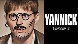 YANNICK - Teaser 2