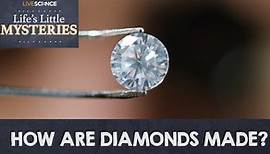 How are Diamonds Made?