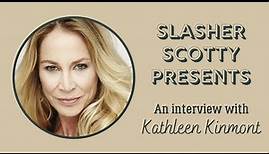 Kathleen Kinmont Interview