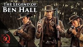 The Legend of Ben Hall | Based on a True Story