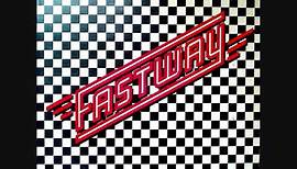 FASTWAY - Easy Livin'