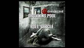 Drowning Pool - Full Circle [Lyrics + Sub. Esp]
