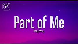 Katy Perry - Part Of Me (Lyrics)
