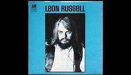 Leon Russell - Leon Russell (1970) Part 3 (Full Album)