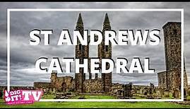 Exploring St Andrews Cathedral | Dig It! TV