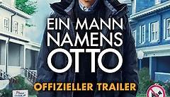 Ein Mann namens Otto - Offizieller Trailer