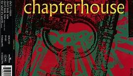 Chapterhouse - She's A Vision