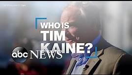 Who is Tim Kaine?