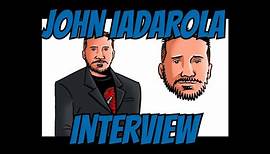 INTERVIEW W/ JOHN IADAROLA!