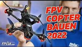 So bauen wir unsere FPV Drohnen