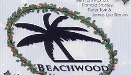 Tom Paxton, Pamala Stanley, Peter Tork & James Lee Stanley - A Beachwood Christmas