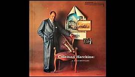 Coleman Hawkins ‎– A Documentary (1956) (Full Album)