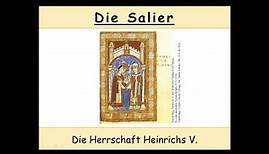 Die Salier - Heinrich V . (Teil 3/3)
