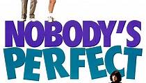 Nobody's Perfect - movie: watch streaming online