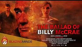 The Ballad of Billy McCrae Official Trailer | Blazing Minds