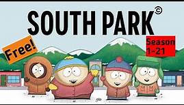 How To Watch South park for free| Season 1-21