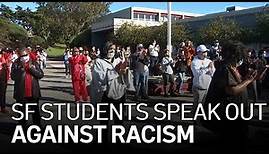 Lowell High School Students in SF Turn Out Against Racism