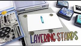 Layering Stamps - Basisanleitung mehrschichtige Stempel | kreativbunt