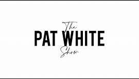 Pat White Show | S01E01