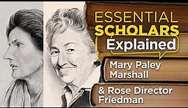 Rose Friedman and Mary Paley Marshall—Neck(s) of the Operation